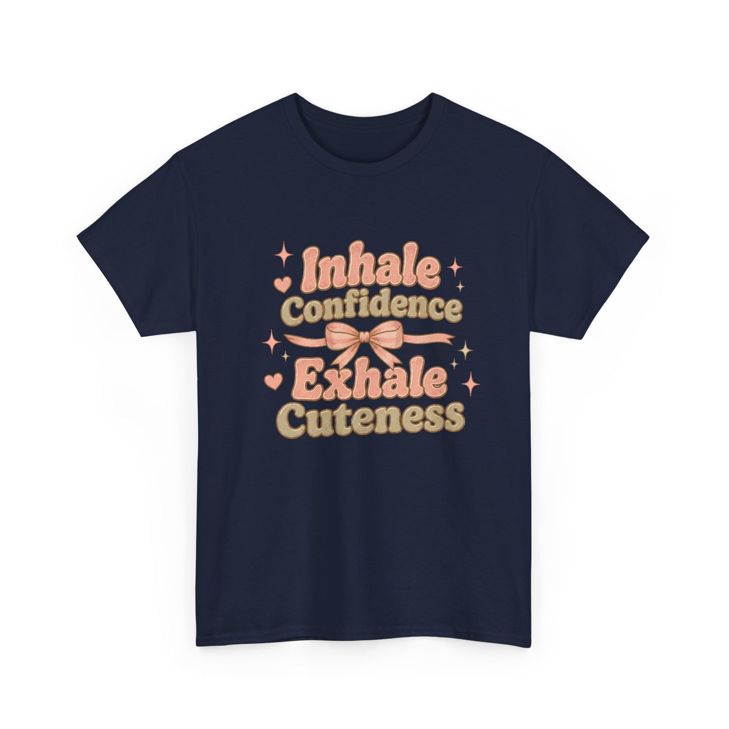 Inhale Confidence, Exhale Cuteness