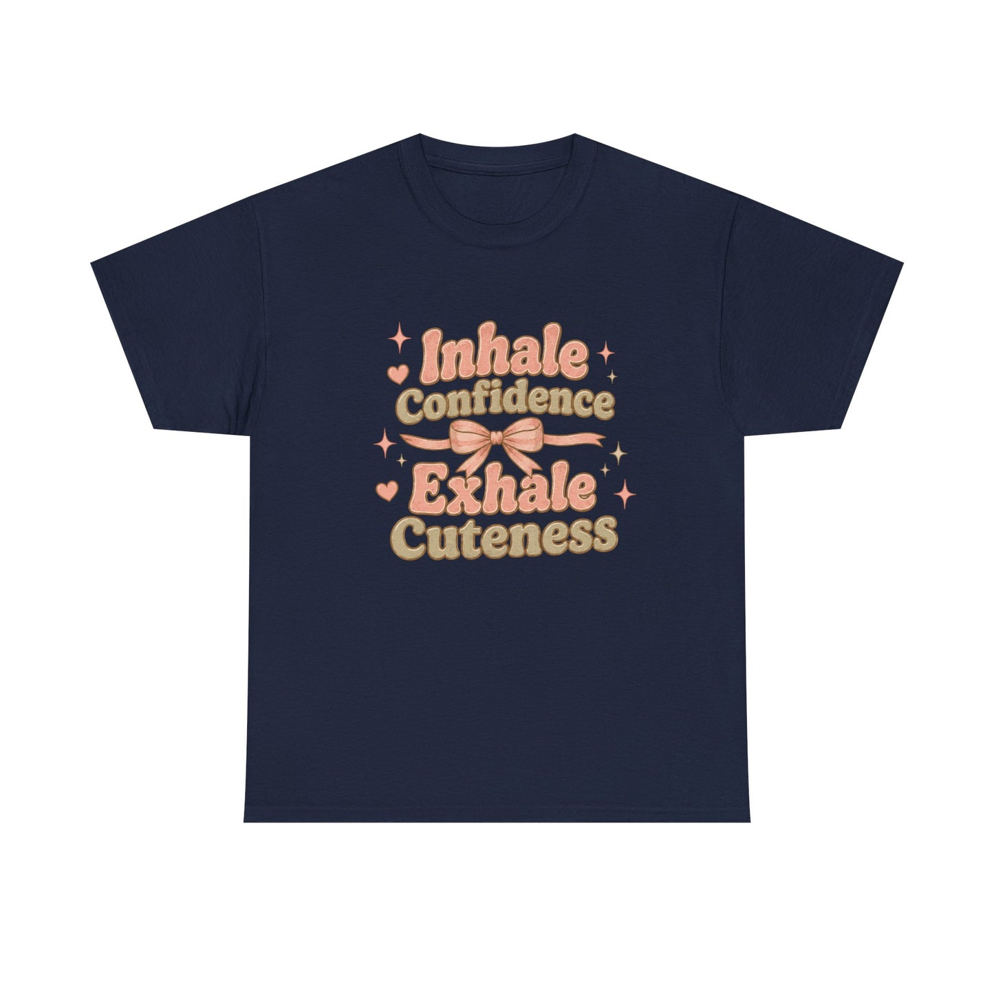 Inhale Confidence, Exhale Cuteness