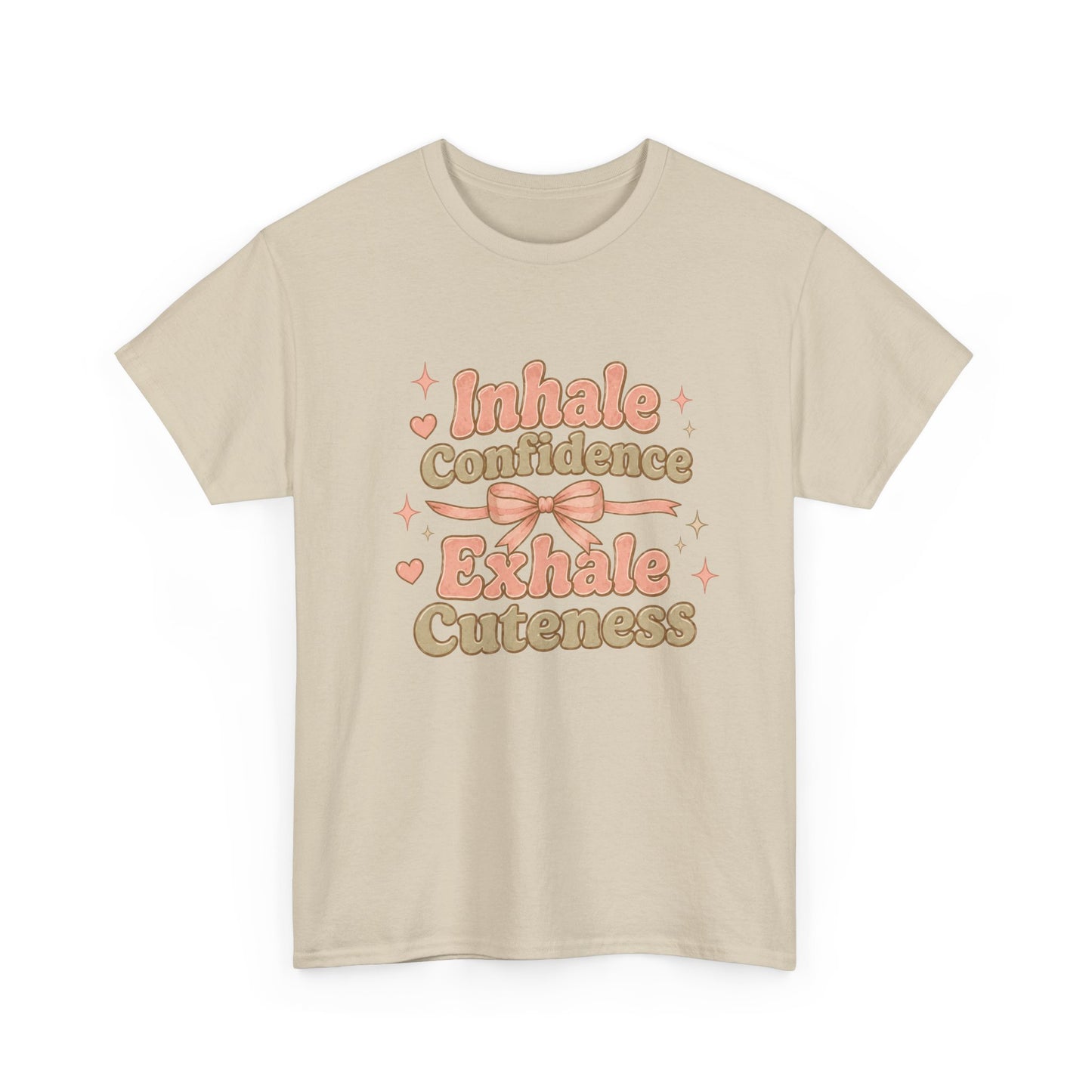Inhale Confidence, Exhale Cuteness
