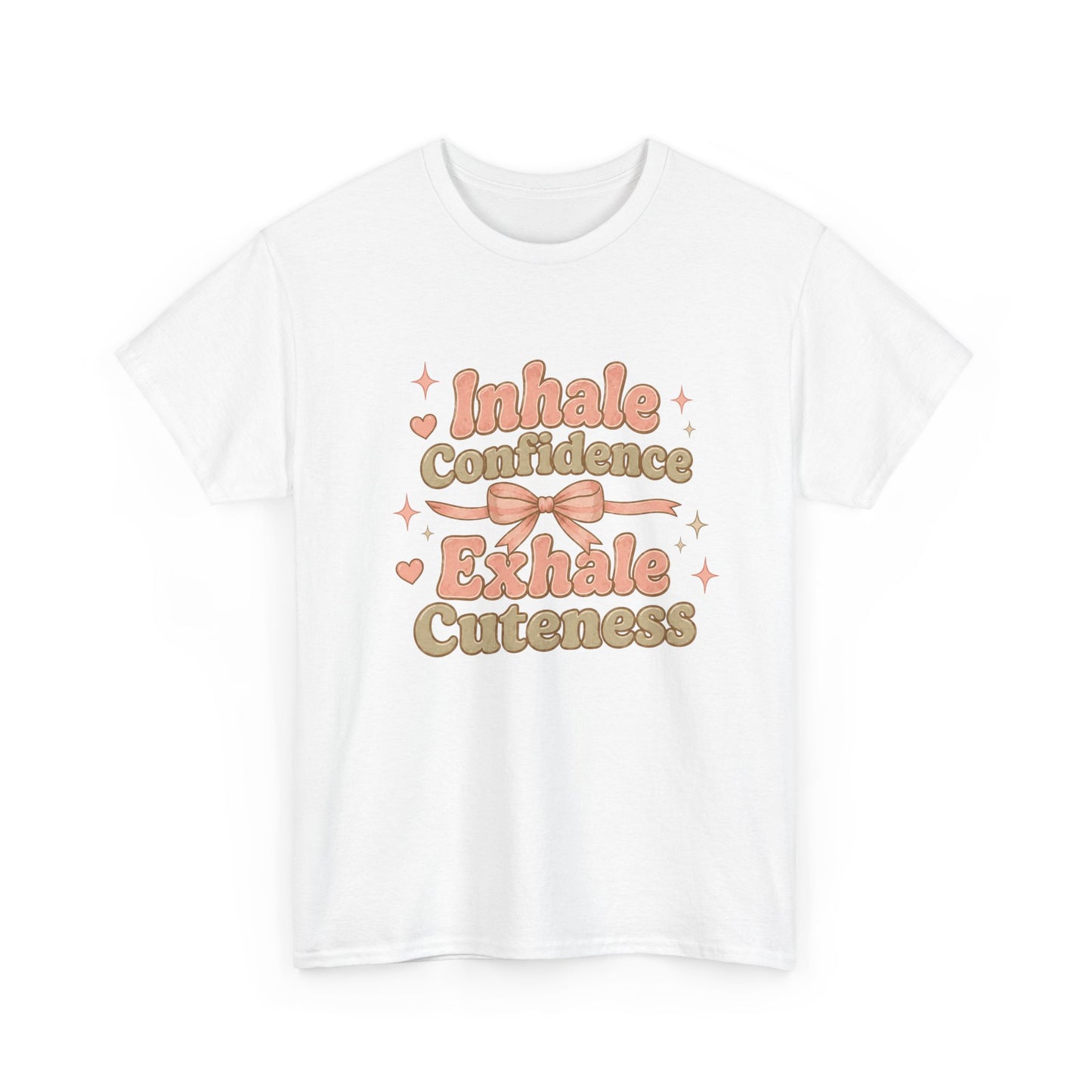 Inhale Confidence, Exhale Cuteness