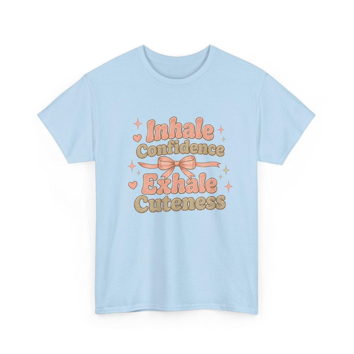 Inhale Confidence, Exhale Cuteness